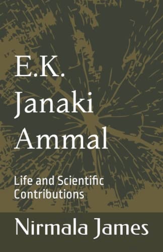 E.K. Janaki Ammal Life and Scientific Contributions