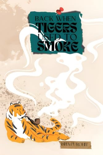 Back When Tigers Used to Smoke The Queen's Arrival