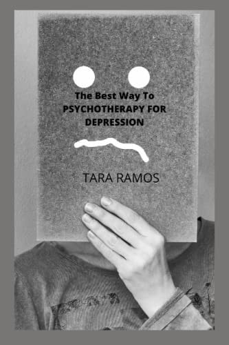 The Best Way To PSYCHOTHERAPY FOR DEPRESSION Medicine and Psychotherapy Collection