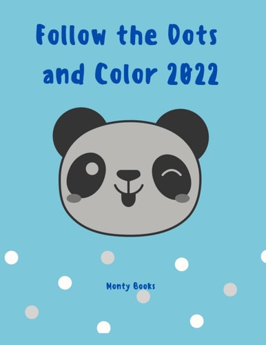 Follow the Dots and Color 2022 Complete the Picture and Paint it