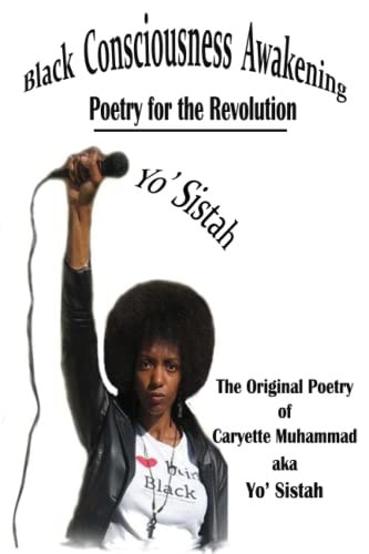 Black Consciousness Awakening Poetry for the Revolution