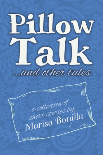 Pillow Talk And Other Tales