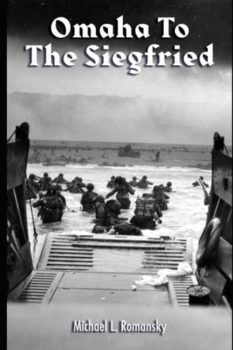 Omaha to the Siegfried