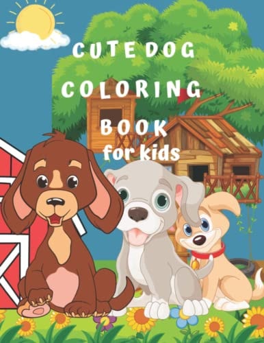 Cute Dog Coloring Book for Kids