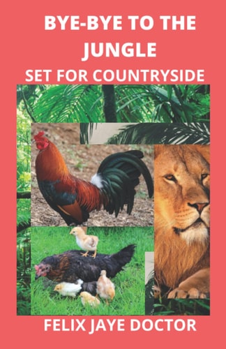 Bye-Bye to the Jungle Set for Countryside