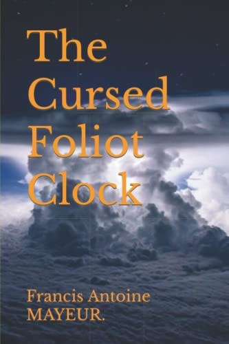 The Cursed Foliot Clock