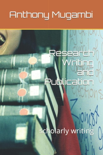 Research Writing and Publication Scholarly Writing