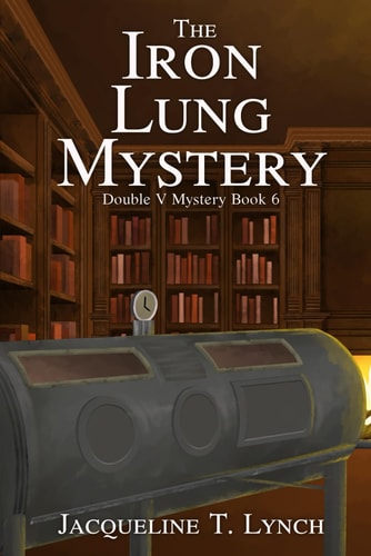 The Iron Lung Mystery A Double V Mystery: No. 6