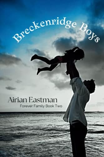 Breckenridge Boys A Forever Family Story