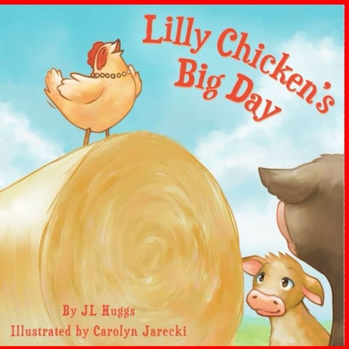 Lilly Chicken's Big Day