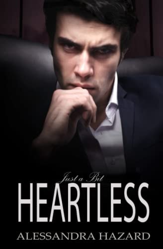 Just a Bit Heartless