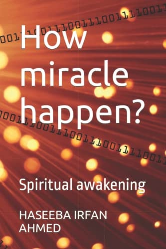 How Miracle Happen? Spiritual Awakening