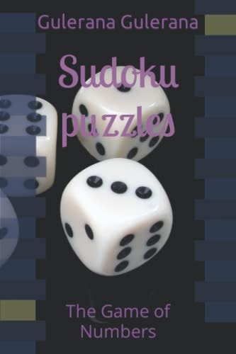 Sudoku Puzzles The Game of Numbers