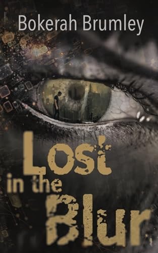 Lost in the Blur A Novella