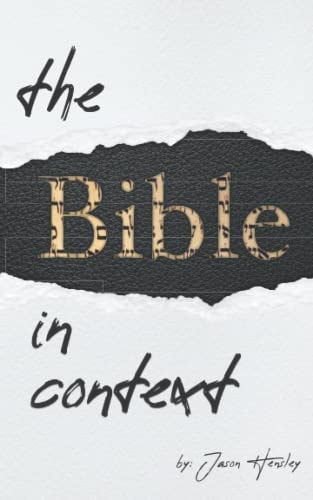 The Bible in Context A Methodology for Interpreting the Bible