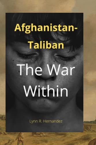 Afghanistan-Taliban The War Within
