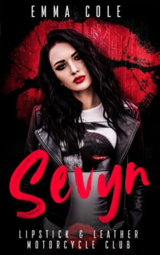 Sevyn A Standalone Reverse Harem Motorcycle Club Romance