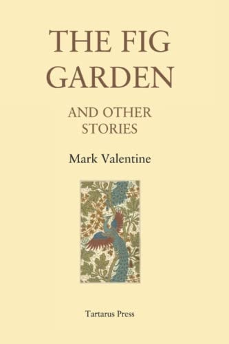 The Fig Garden And Other Stories