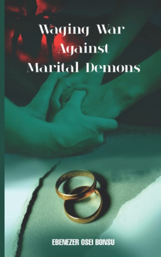 Waging War Against Marital Demons