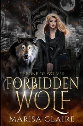 The Forbidden Wolf Throne of Wolves