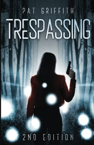 Trespassing 2nd Edition