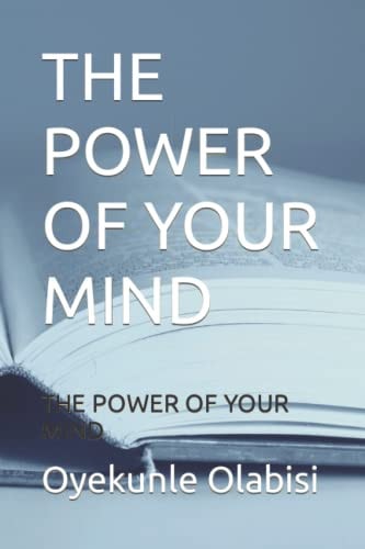 The Power of Your Mind