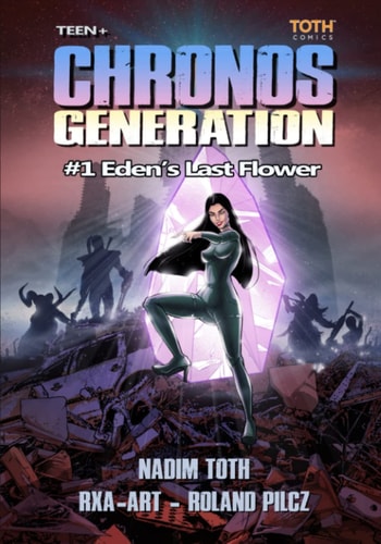 Chronos Generation #1 Eden's Last Flower