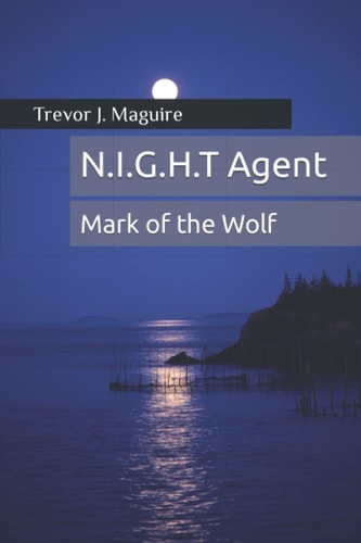 N.I.G.H.T Agent Mark of the Wolf
