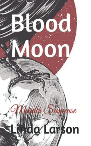Blood Moon Murder Suspense