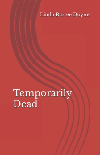 Temporarily Dead