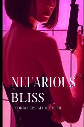 Nefarious Bliss