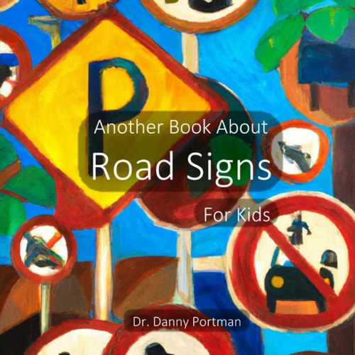 Another Book About Road Signs For Kids