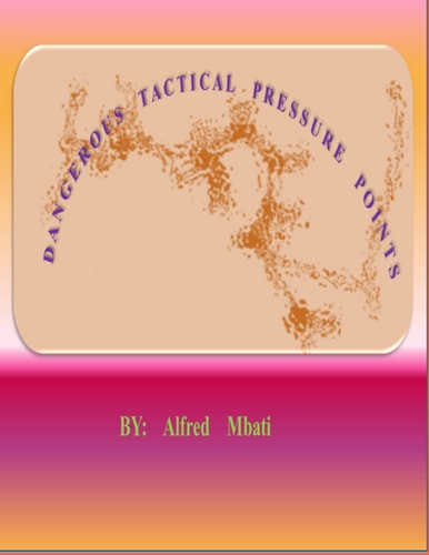 Dangerous Tactical Pressure Points
