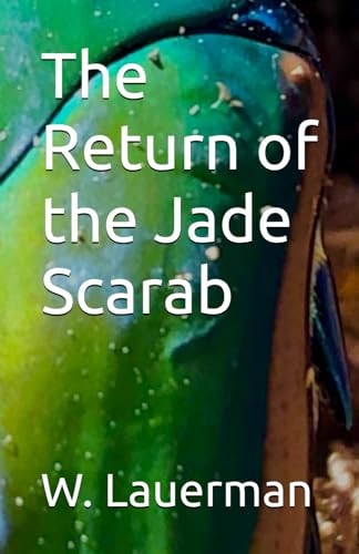 The Return of the Jade Scarab