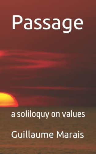 Passage A Soliloquy on Values