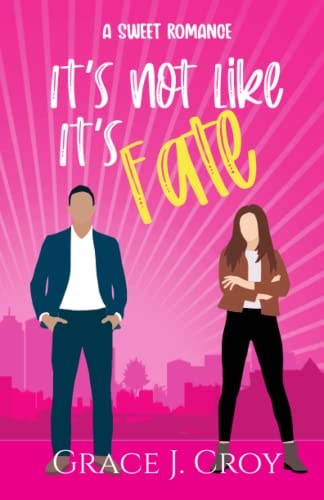 It's Not Like It's Fate A Sweet Brother's Best Friend Romance