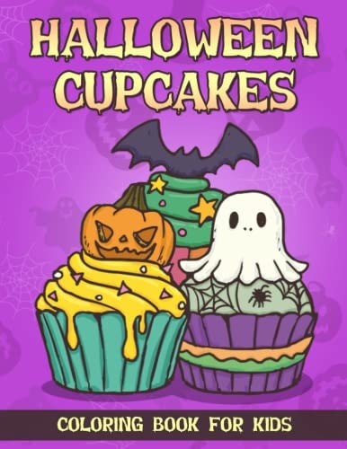 Halloween Cupcakes Coloring Book For Kids Creepy Kawaii Coloring Book For Children and Teenagers