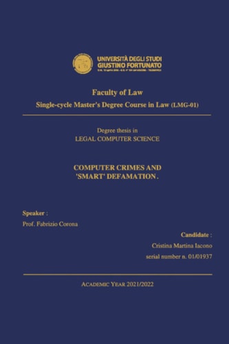 Computer Crimes and 'smart' Defamation My Thesis