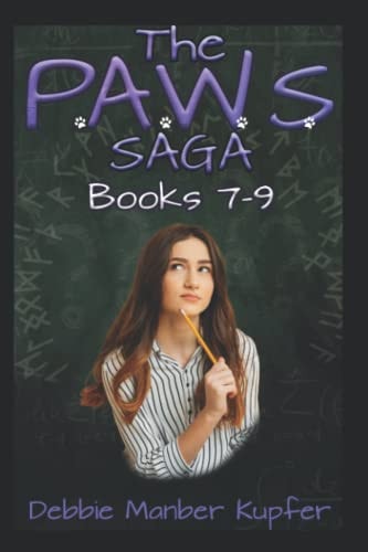 The P.A.W.S. Saga Books 7-9