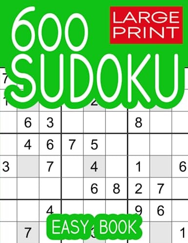 600 Large Print Sudoku Puzzles Easy Book Puzzles with Solution Book for Adults, Seniors & Elderly