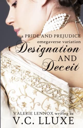 Designation and Deceit A Pride and Prejudice Omegaverse Variation