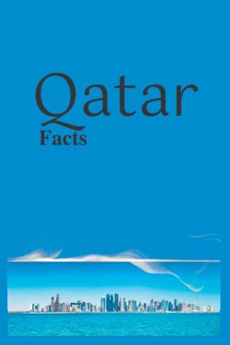Qatar Facts Intriguing Facts to Know