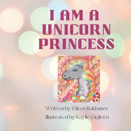 I Am a Unicorn Princess