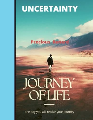Uncertainty Journey of Life