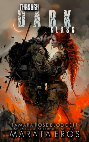 Through Dark Glass A Post Apocalyptic Progression Military Suspense Romance