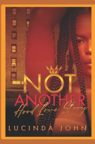 Not Another Hood Love Story