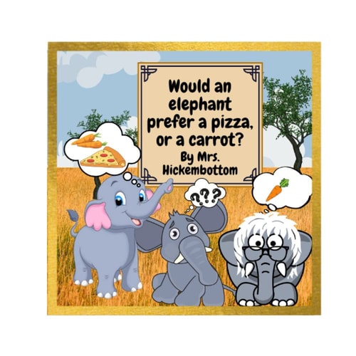 Would An Elephant Prefer A Pizza Or A Carrot?