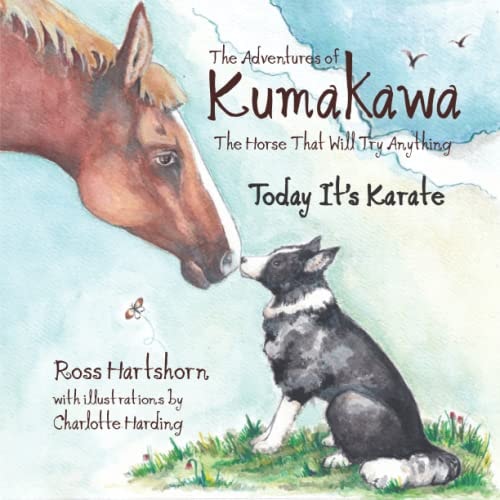 The Adventures of Kumakawa The Horse That Will Try Anything