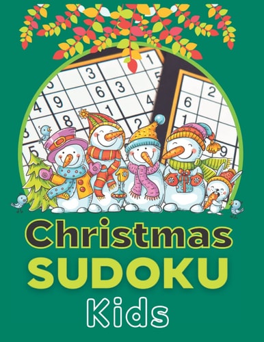 CHRISTMAS SUDOKU KIDS 200 Easy Large Print Sudoku Puzzles for Toddler