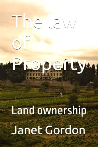 The Law of Property Land Ownership
